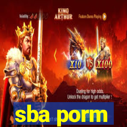 sba porm